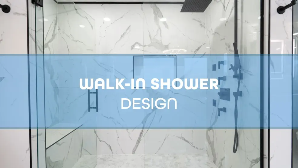 Walk-In Showers Design